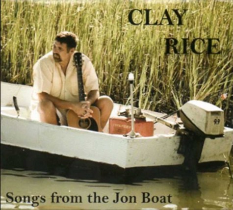 Clay Rice Songs from the Jon Boat